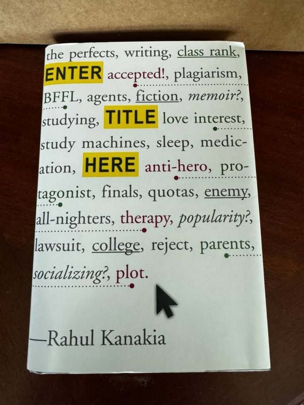 Enter Title Here by Rahul Kanakia Hardcover Book